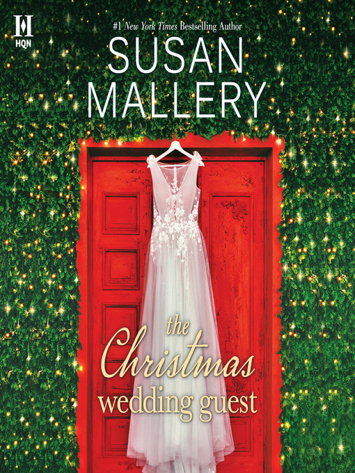 Title details for The Christmas Wedding Guest by Susan Mallery - Available
